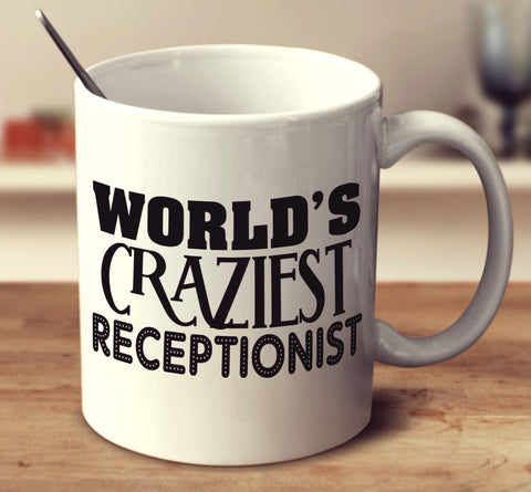 World's Craziest Receptionist