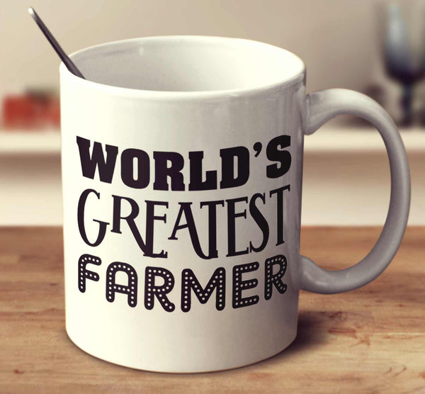 World's Greatest Farmer