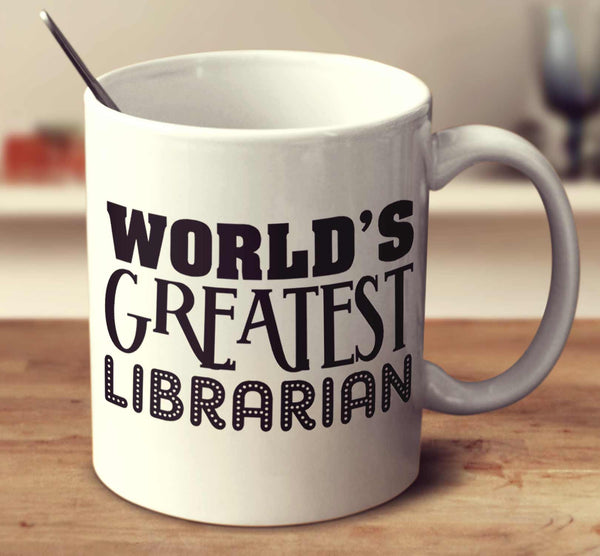 World's Greatest Librarian