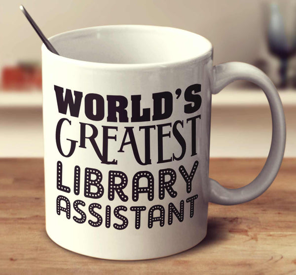 World's Greatest Library Assistant