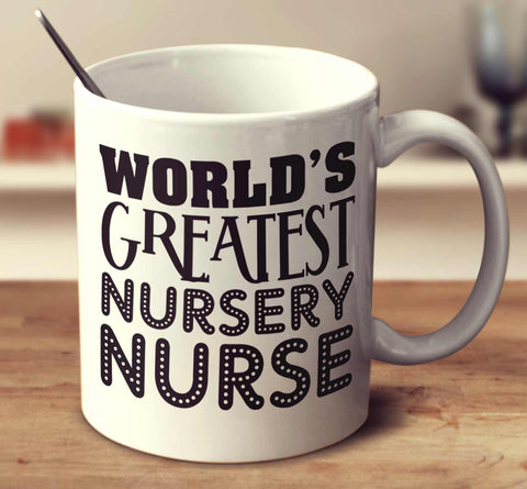 World's Greatest Nursery Nurse