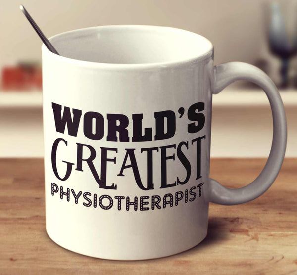 World's Greatest Physiotherapist